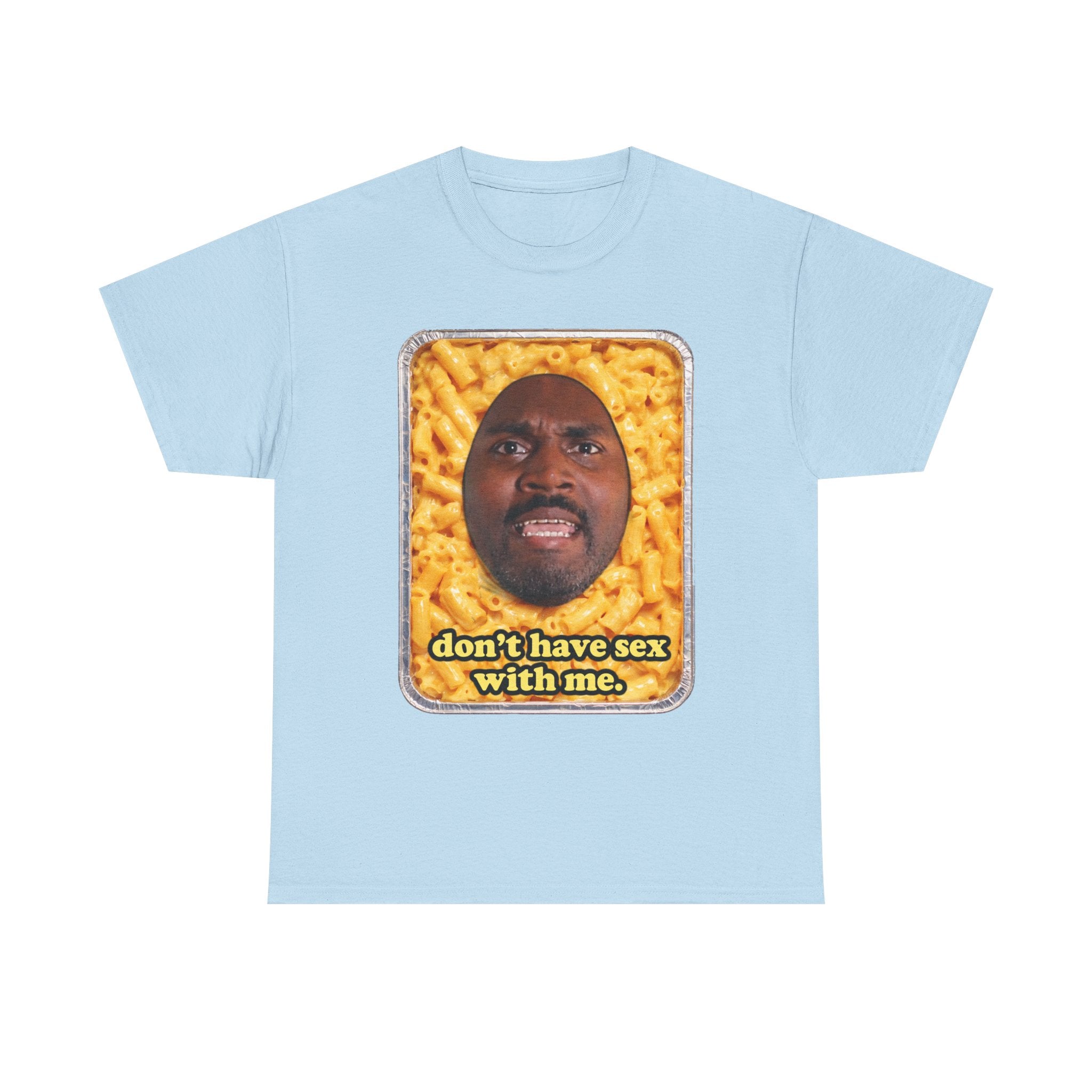 “Don’t have sex with me” — Macaroni Graphic Tee