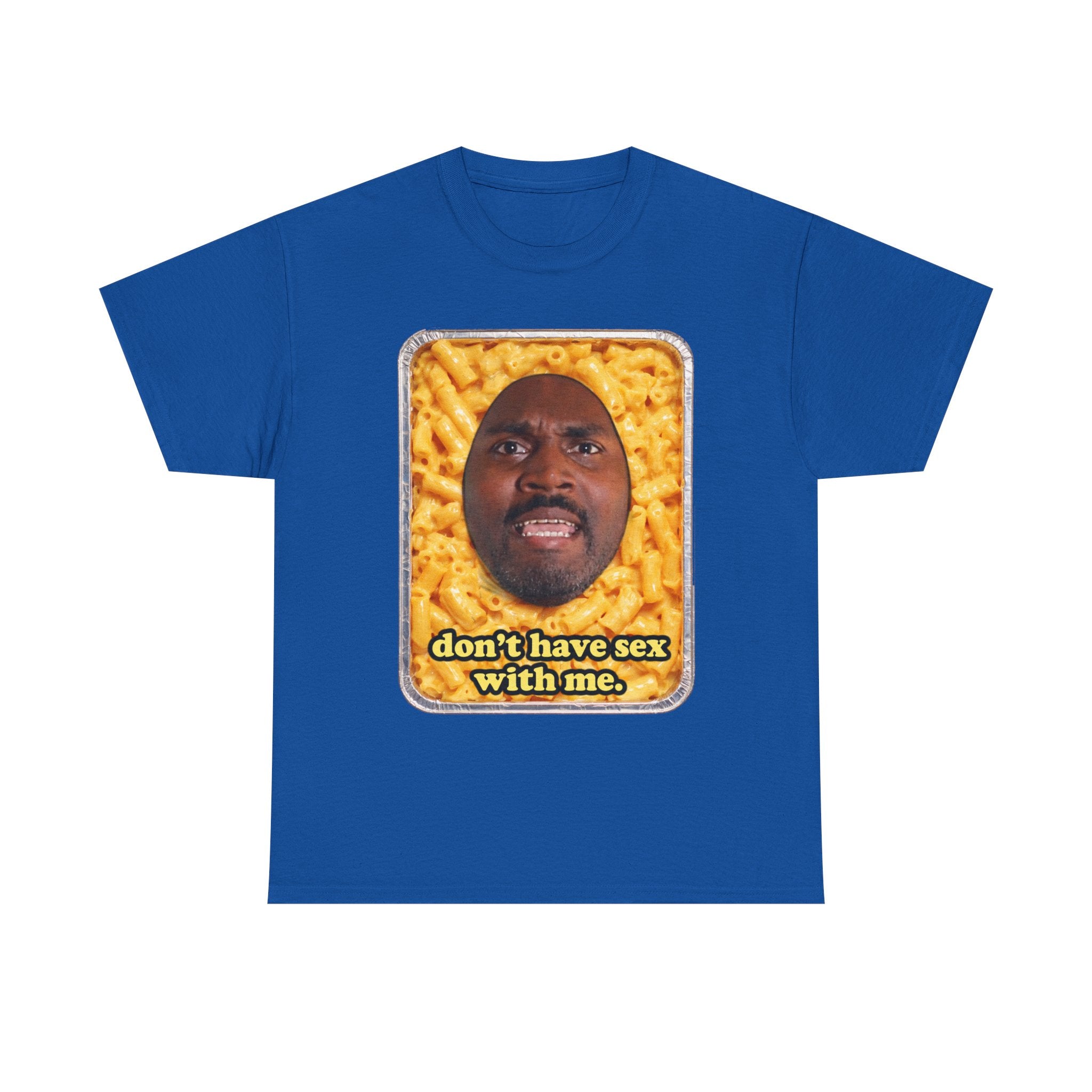 “Don’t have sex with me” — Macaroni Graphic Tee