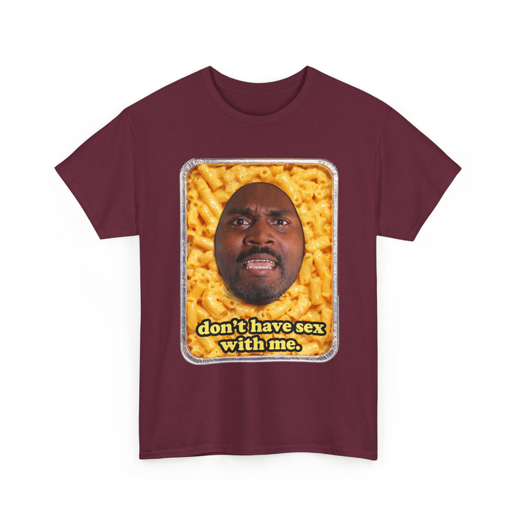“Don’t have sex with me” — Macaroni Graphic Tee