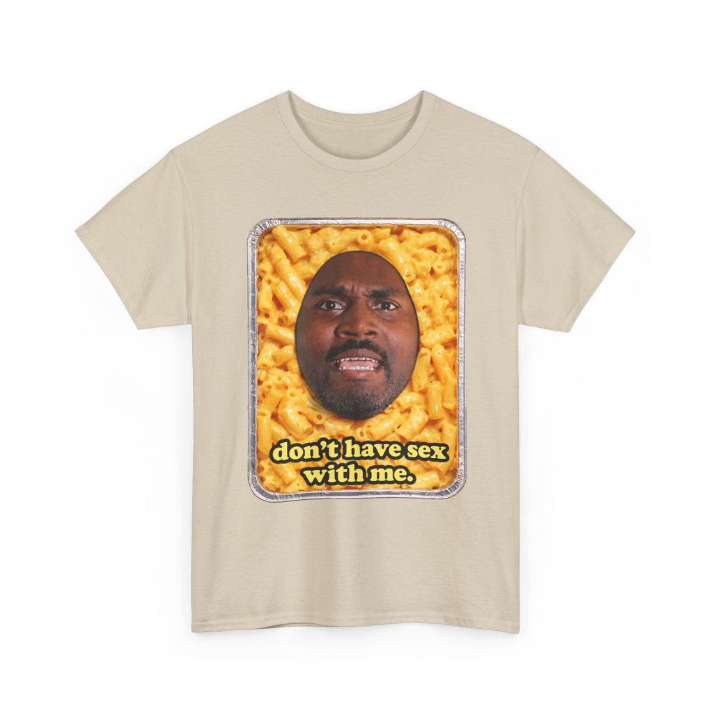 “Don’t have sex with me” — Macaroni Graphic Tee