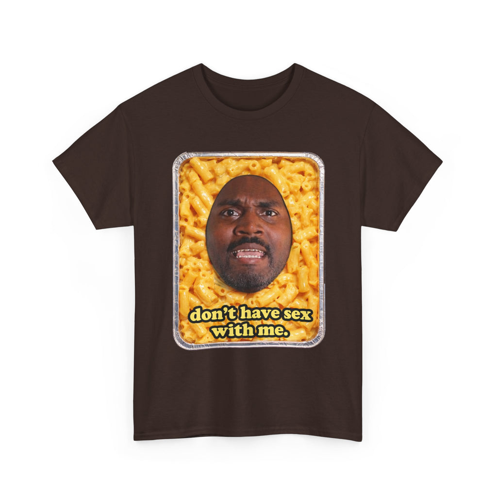 “Don’t have sex with me” — Macaroni Graphic Tee