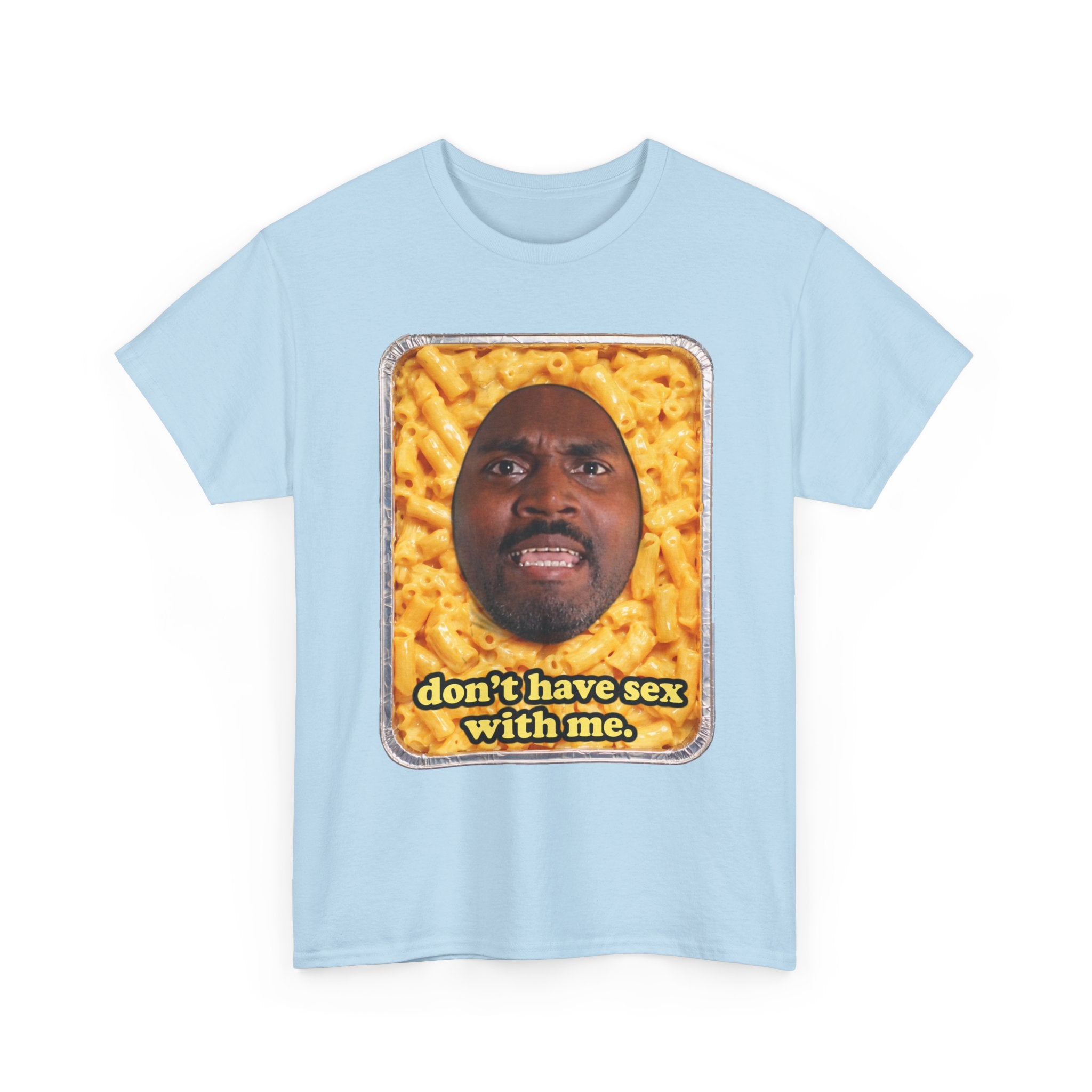 “Don’t have sex with me” — Macaroni Graphic Tee