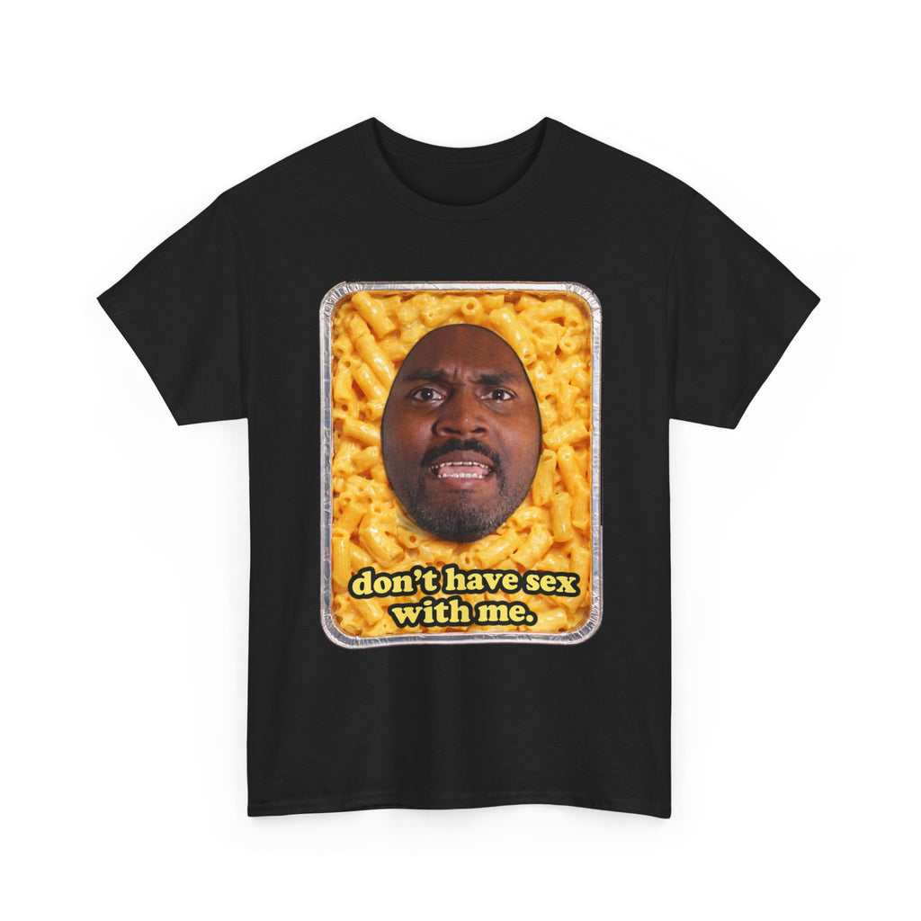 “Don’t have sex with me” — Macaroni Graphic Tee