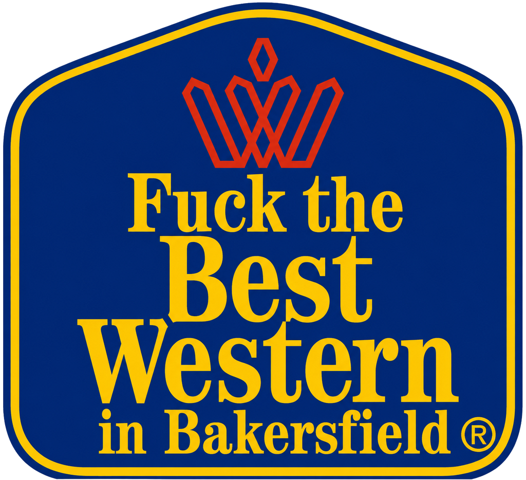 Graphic T-Shirt — “Fuck the Best Western in Bakersfield” Vintage Motel Parody