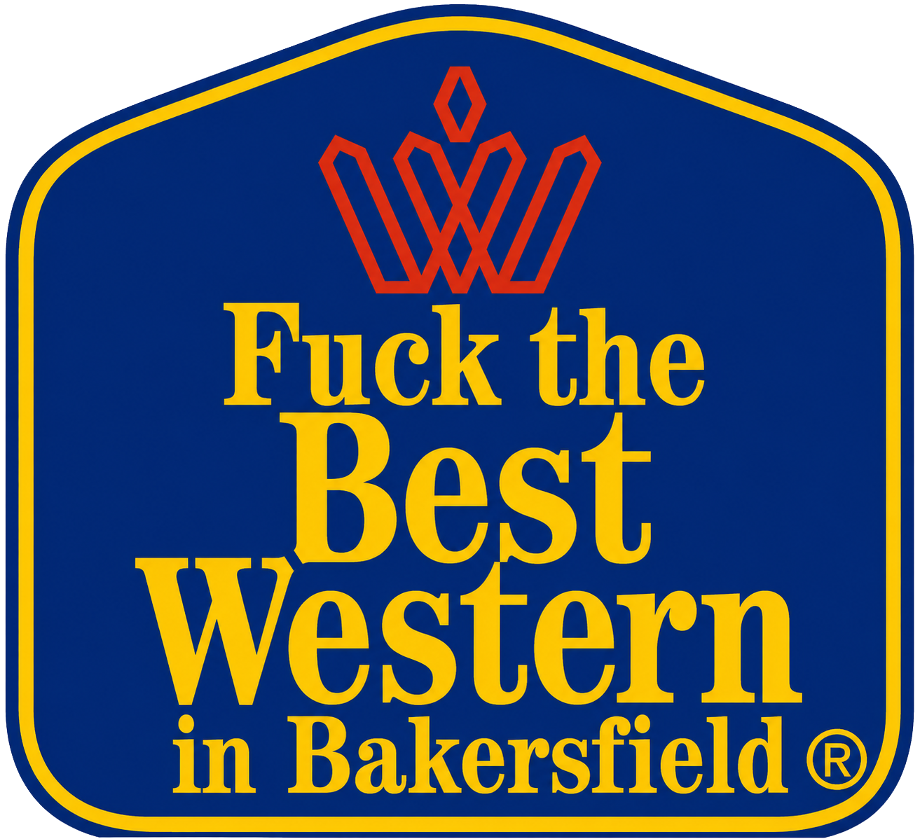 Graphic T-Shirt — “Fuck the Best Western in Bakersfield” Vintage Motel Parody